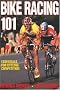 Bike Racing 101 Bike Racing 101