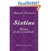 Sixtine: Roman de la vie c�r�brale