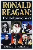 : Ronald Reagan: The Hollywood Years