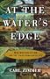 At the Water's Edge : Macroevolution and the Transformation of Life