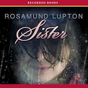 Sister: A Novel | [Rosamund Lupton]