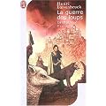 La moira, tome 2 : La Guerre des loups