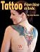 Tattoo: From Idea to Ink (Tattoo-U)