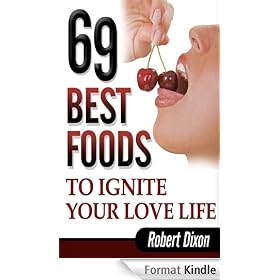 69 Best Foods to Ignite Your Love Life