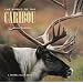 The World of the Caribou