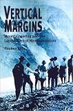 Vertical Margins: Mountaineering and the Landscapes of Neoimperialism