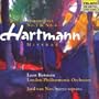 Hartmann: Symphonies No. 1 & No. 6; Miserae