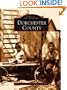 Dorchester  County   (MD)   (Images  of  America)