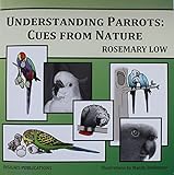 Understanding parrots - cues from nature