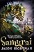 The Saint of Dragons: Samurai