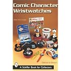 Comic Character Wristwatches by Debra S. Braun