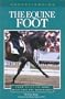 Understanding the Equine Foot (The Horse Care Health Care Lib)