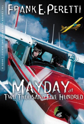 Mayday at Two Thousand Five Hundred (The Cooper Kids Adventure Series Book 8)
