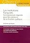 Les Institutions fran�aises : Connaissances requises pour le concours de la fonction publique