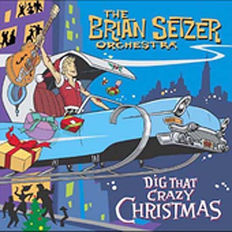 CD-Charts  Third Party New : Dig That Crazy Christmas