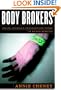 Body Brokers: Inside America's Underground Trade in Human Remains