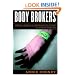 Body Brokers: Inside America's Underground Trade in Human Remains