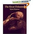 The Great Unknown by Taylor Morrison