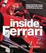 Inside Ferrari: Unique Behind-the-Scenes Photography of the World's Greatest Formula One Team