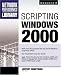 Book Scripting Windows 2000 (Network Professional's Library)