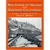 Railroads of Nevada and Eastern California, Vol. 1: The Northern Roads