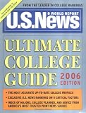 US News Ultimate College Guide 2006 (Us News Ultimate College Guide)