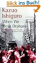 When We Were Orphans