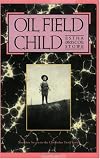Oil Field Child (Chisholm Trail Series, No 7)