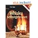 Whisky selbstgebrannt