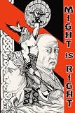 Might is Right or the Survival of the Fittest