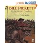 Bill Pickett: Rodeo-Ridin' Cowboy