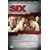 Six: The Mark Unleashed