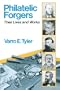 Philatelic Forgers: Their Lives and Works