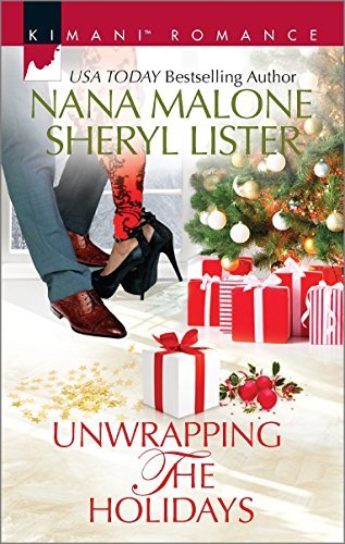 Unwrapping the Holidays: Hot Coded Christmas/Be Mine for Christmas (Kimani Romance)