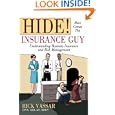 Hide! Here Comes The Insurance Guy: Understanding Business Insurance and Risk Management'