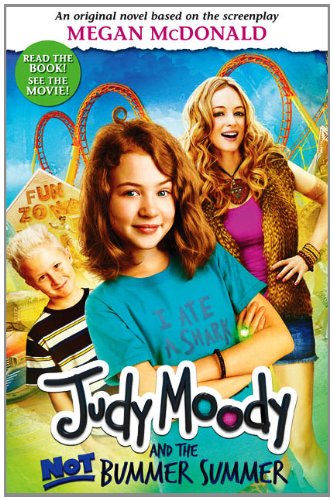 Judy Moody and the NOT Bummer Summer