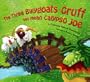 Three Billygoats Gruff and Mean Calypso Joe