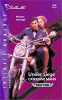 Under Siege (Wingmen Warriors) (Silhouette Intimate Moments No. 1198)