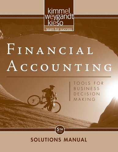 Financial Accounting: Tools for Business Decision Making Solutions Manual
