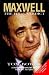 Maxwell: The Final Verdict