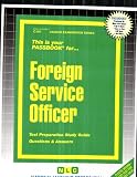 Foreign Service Officer (Career Examination Series)