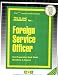 Foreign Service Officer (Career Examination Series)
