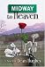 Book Midway to Heaven