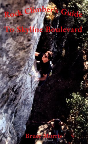 City Travel Guides Discounted  Books : Rock Climber's Guide to Skyline Boulevard