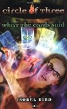 What the Cards Said (Circle of Three, Book 4)