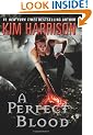 A Perfect Blood (The Hollows, Book 10)