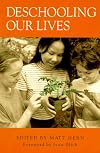 Deschooling Our Lives