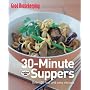 30-Minute Suppers: 120 Fast and Easy Recipes (Good Housekeeping)