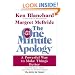 The One Minute Apology: A Powerful Way to Make Things Better