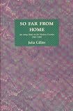 So Far from Home: An Army Bride on the Western Frontier, 1865-69
